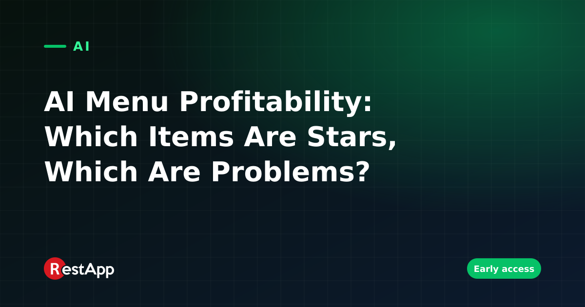 AI Menu Profitability: Which Items Are Stars, Which Are Problems?