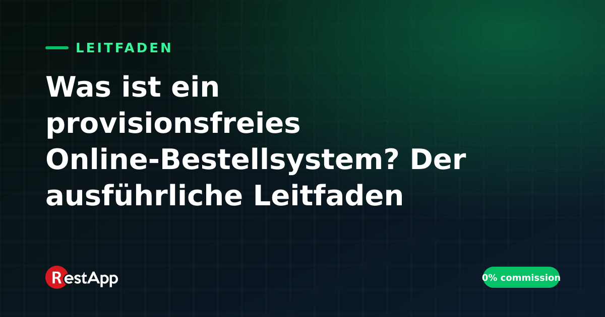 Was ist ein provisionsfreies Online-Bestellsystem? Der ausführliche Leitfaden