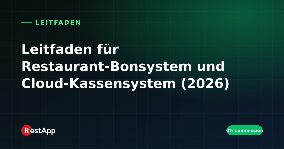Leitfaden für Restaurant-Bonsystem und Cloud-Kassensystem (2026)